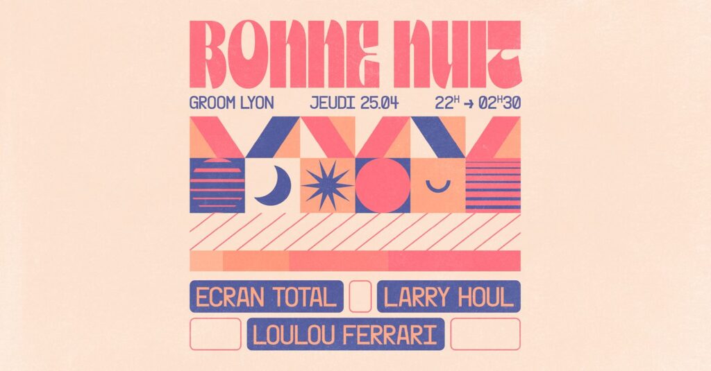Visuel de la soirée Club Bonne Nuit, première à Lyon