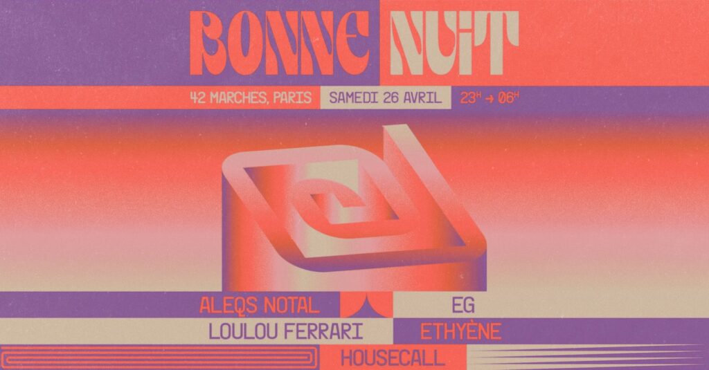 Visuel de la soirée Club Bonne Nuit x 42 Marches